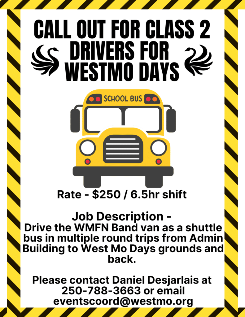 Call Out for Class 2 Drivers for West Mo Days - West Moberly First Nations