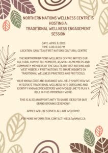 Northern Nations Wellness Centre is hosting a Traditional Wellness Engagement Session