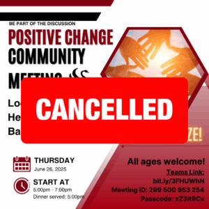 Positive Change Community Meeting Cancelled